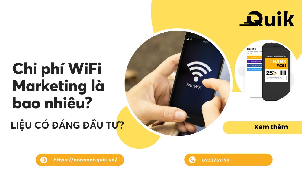 Chi phí WiFi Marketing là bao nhiêu? Liệu có đáng đầu tư? 7 Chi-phi-wifi-marketing-la-bao-nhieu-lieu-co-dang-dau-tu-1