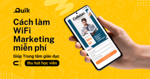 cách làm wifi marketing miễn phí cho trung tâm giáo dục