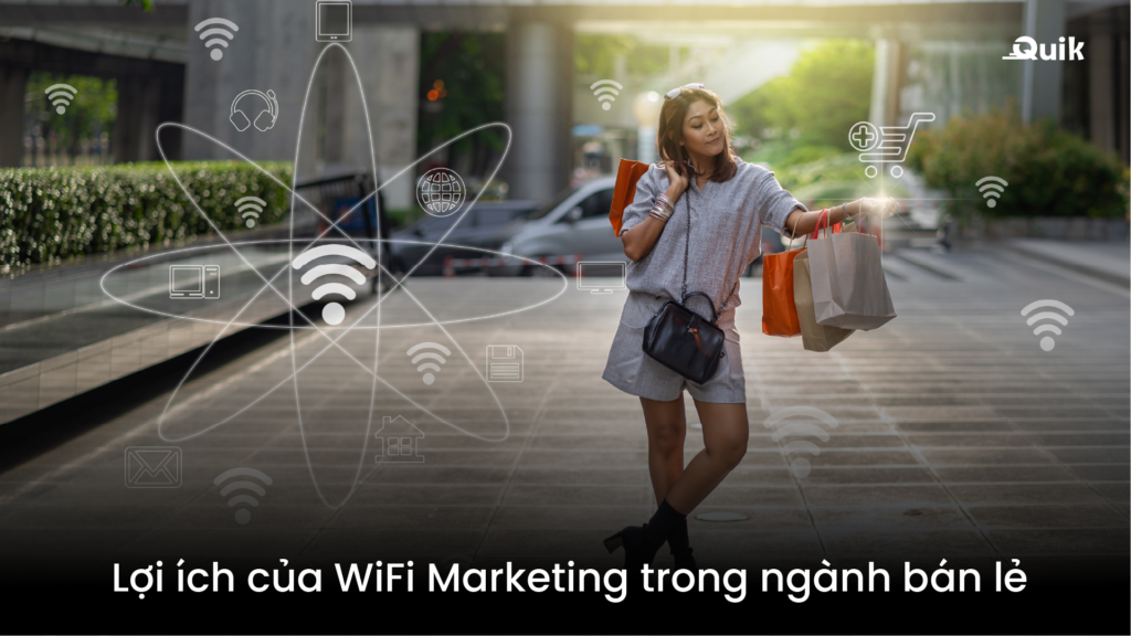 wifi-marketing-trong-ban-le-cong-cu-tang-doanh-so-3